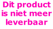 Dit product is niet meer leverbaar